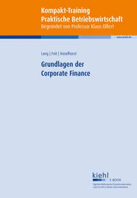 Lang / Foit / Haselhorst |  Grundlagen der Corporate Finance | eBook | Sack Fachmedien