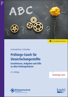 Zschenderlein / Schneider | Prüfungs-Coach für Steuerfachangestellte | Medienkombination | 978-3-470-10823-0 | sack.de