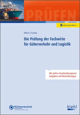 Albert / Forster |  Die Prüfung der Fachwirte für Güterverkehr und Logistik | Buch |  Sack Fachmedien