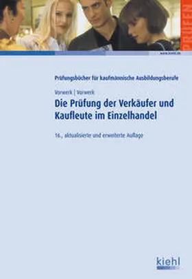 Vorwerk |  Die Prüfung der Verkäufer und Kaufleute im Einzelhandel | Buch |  Sack Fachmedien