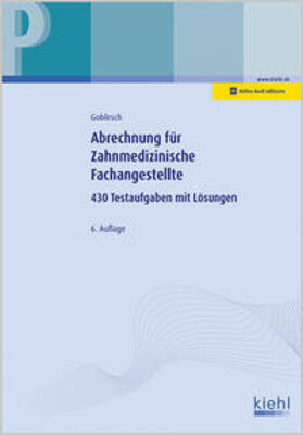 Goblirsch |  Abrechnung für Zahnmedizinische Fachangestellte | Buch |  Sack Fachmedien