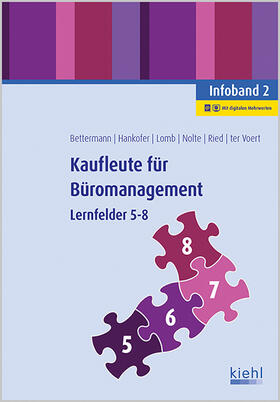 Bettermann / Hankofer / Lomb |  Kaufleute für Büromanagement - Infoband 2 | Buch |  Sack Fachmedien