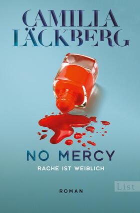Läckberg |  No Mercy. Rache ist weiblich | Buch |  Sack Fachmedien