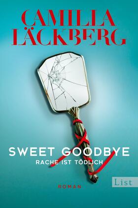Läckberg |  Läckberg, C: Sweet Goodbye | Buch |  Sack Fachmedien
