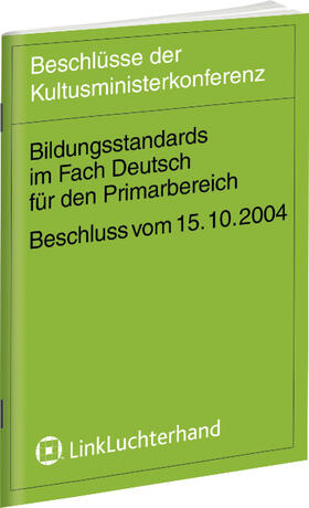  Bildungsstandards im Fach Deutsch für den Primarbereich (Jahrgangsstufe 4) | Buch |  Sack Fachmedien