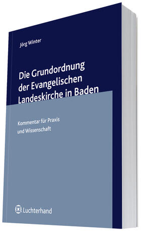 Winter |  Die Grundordnung der Evangelischen Landeskirche in Baden | Buch |  Sack Fachmedien