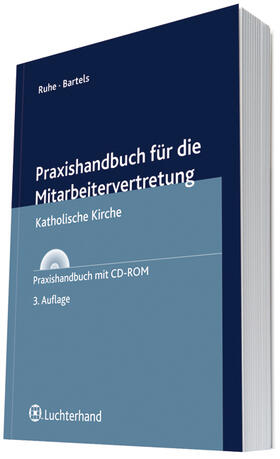 Ruhe / Bartels |  Ruhe, H: Praxishandbuch für die Mitarbeitervertretung | Buch |  Sack Fachmedien