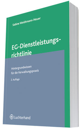 Weidtmann-Neuer |  Die EG-Dienstleistungsrichtlinie im Überblick | Buch |  Sack Fachmedien