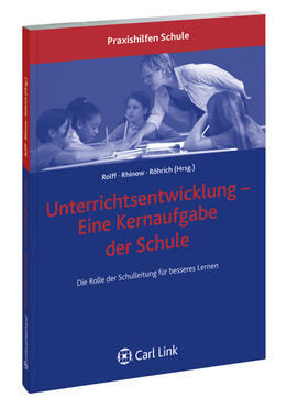 Rolff / Rhinow / Röhrich |  Unterrichtsentwicklung - Eine Kernaufgabe der Schule | Buch |  Sack Fachmedien