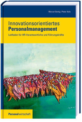 Oertig / Kels |  Innovationsorientiertes Personalmanagement | Buch |  Sack Fachmedien