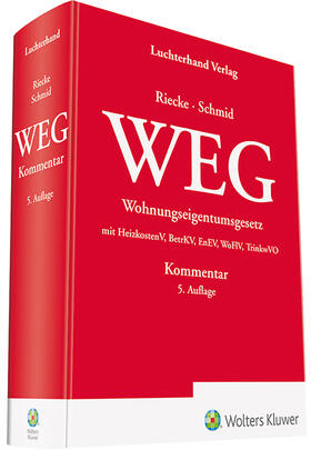 Riecke / Schmid | Wohnungseigentumsgesetz: WEG | Buch | 978-3-472-09570-5 | sack.de