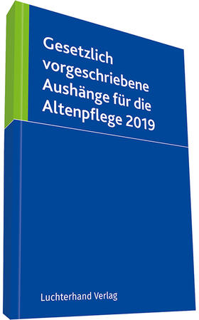 Pulte | Gesetzlich vorgeschriebene Aushänge für die Altenpflege 2019 | Buch | 978-3-472-09584-2 | sack.de