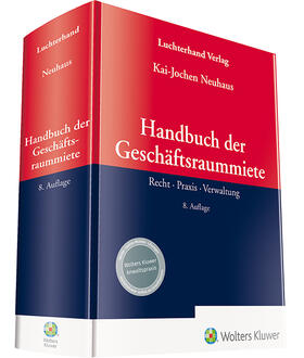Neuhaus | Handbuch der Geschäftsraummiete | Buch | 978-3-472-09730-3 | sack.de