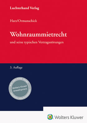 Harz / Ormanschick | Wohnraummietrecht und seine typischen Vertragsstörungen | Buch | 978-3-472-09741-9 | sack.de