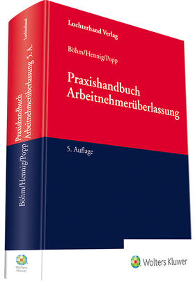 Böhm / Hennig / Popp |  Praxishandbuch Arbeitnehmerüberlassung | Buch |  Sack Fachmedien