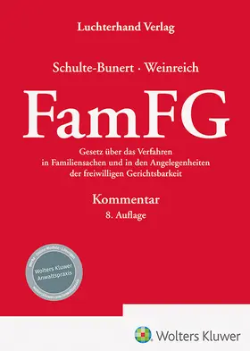 Schulte-Bunert / Weinreich |  FamFG - Kommentar | Buch |  Sack Fachmedien