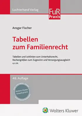 Fischer |  Tabellen zum Familienrecht | Buch |  Sack Fachmedien