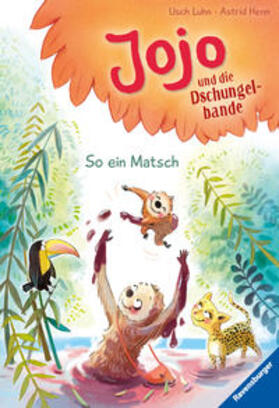 Luhn |  Luhn, U: Jojo und die Dschungelbande, Band 4: So ein Matsch | Buch |  Sack Fachmedien