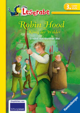 Mai |  Robin Hood, König der Wälder - Leserabe 3. Klasse - Erstlesebuch für Kinder ab 8 Jahren | Buch |  Sack Fachmedien