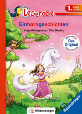 Königsberg |  Einhorngeschichten - Leserabe 1. Klasse - Erstlesebuch für Kinder ab 6 Jahren | Buch |  Sack Fachmedien