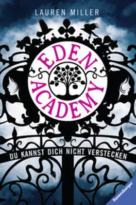 Miller |  Eden Academy. Du kannst dich nicht verstecken | Buch |  Sack Fachmedien