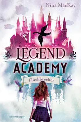 MacKay |  Legend Academy, Band 1: Fluchbrecher | Buch |  Sack Fachmedien