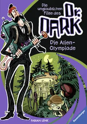 Lenk |  Die ungluablichen Fälle des Dr. Dark, Band 4: Die Alien-Olympiade | Buch |  Sack Fachmedien