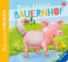 Grimm |  Mein erstes Fühlbuch: Mein kleiner Bauernhof | Buch |  Sack Fachmedien