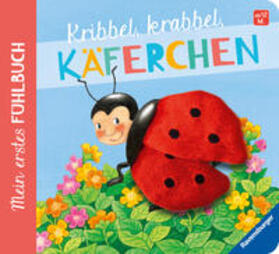 Grimm |  Mein erstes Fühlbuch: Kribbel, krabbel, Käferchen | Buch |  Sack Fachmedien