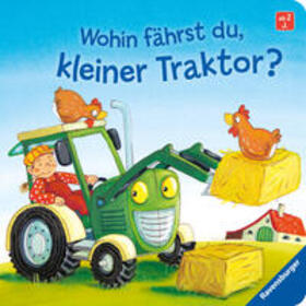 Penners |  Wohin fährst du, kleiner Traktor? | Buch |  Sack Fachmedien