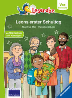 Mai |  Leons erster Schultag - Leserabe ab Vorschule - Erstlesebuch für Kinder ab 5 Jahren | Buch |  Sack Fachmedien