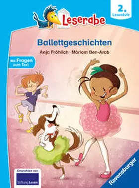 Fröhlich | Leserabe - 2. Lesestufe: Ballettgeschichten | Buch | 978-3-473-46028-1 | sack.de