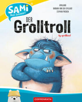 van den Speulhof |  SAMi - Der Grolltroll | Buch |  Sack Fachmedien
