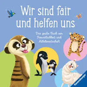 Carry |  Wir sind fair und helfen uns. Das große Buch von Freundlichkeit und Hilfsbereitschaft - Kinderbuch ab 3 Jahre, Vorlesebuch, Bilderbuch | Buch |  Sack Fachmedien