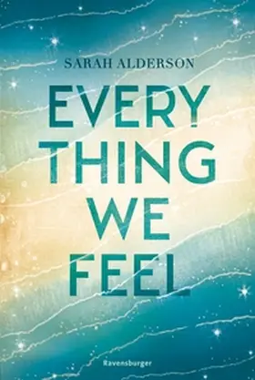 Alderson |  Everything We Feel | eBook | Sack Fachmedien