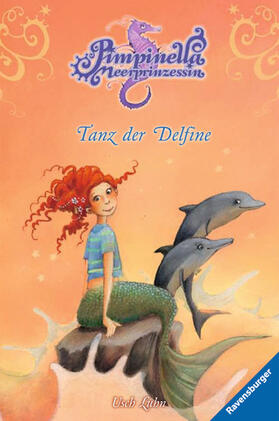 Luhn / Ravensburger Verlag GmbH |  Pimpinella Meerprinzessin 7: Tanz der Delfine | eBook | Sack Fachmedien