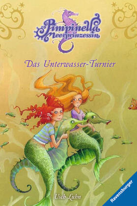 Luhn / Ravensburger Verlag GmbH |  Pimpinella Meerprinzessin 8: Das Unterwasser-Turnier | eBook | Sack Fachmedien