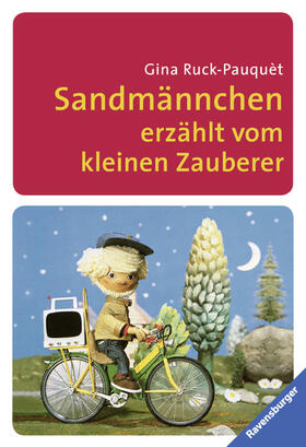 Ruck-Pauquèt / Ravensburger Verlag GmbH |  Sandmännchen erzählt vom kleinen Zauberer | eBook | Sack Fachmedien