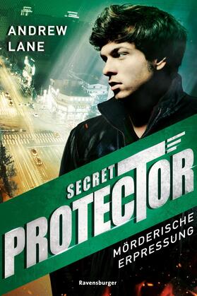 Lane / Ravensburger Verlag GmbH |  Secret Protector, Band 2: Mörderische Erpressung | eBook | Sack Fachmedien