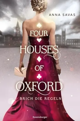 Savas | Four Houses of Oxford, Band 1: Brich die Regeln (Epische Romantasy mit Dark-Academia-Setting) | E-Book | sack.de