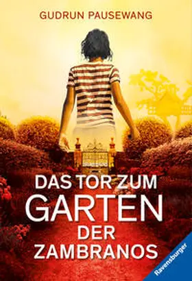 Pausewang |  Das Tor zum Garten der Zambranos | Buch |  Sack Fachmedien