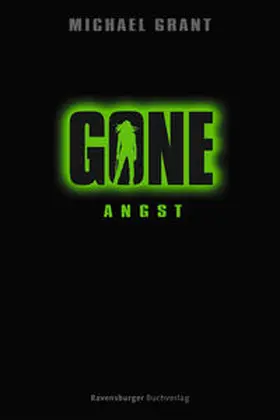 Grant |  Gone, Band 5: Angst | Buch |  Sack Fachmedien