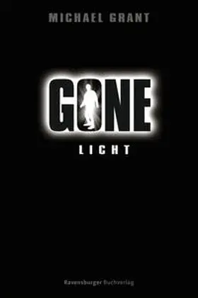 Grant |  Gone, Band 6: Licht | Buch |  Sack Fachmedien