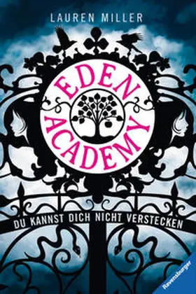 Miller |  Eden Academy. Du kannst dich nicht verstecken | Buch |  Sack Fachmedien