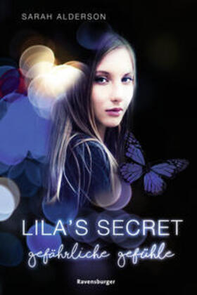 Alderson |  Lila's Secret, Band 2: Gefährliche Gefühle | Buch |  Sack Fachmedien