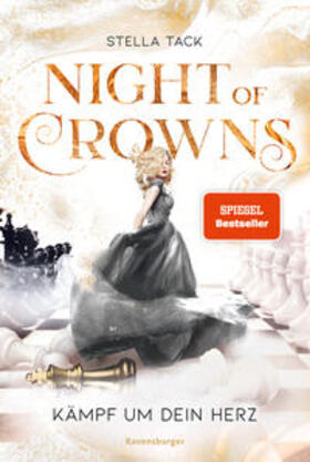 Tack |  Night of Crowns, Band 2: Kämpf um dein Herz (TikTok-Trend Dark Academia: epische Romantasy von SPIEGEL-Bestsellerautorin Stella Tack) | Buch |  Sack Fachmedien