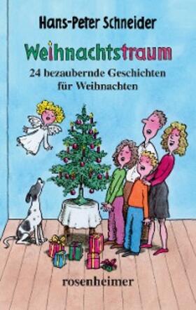 Schneider |  Weihnachtstraum | eBook | Sack Fachmedien