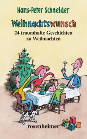 Schneider |  Weihnachtswunsch | eBook | Sack Fachmedien