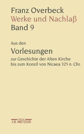 Stegemann / Brändle / Cancik |  Franz Overbeck: Werke und Nachlaß | eBook | Sack Fachmedien