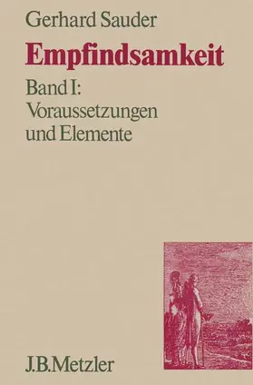 Sauder |  Empfindsamkeit, Band 1: Voraussetzungen und Elemente | Buch |  Sack Fachmedien